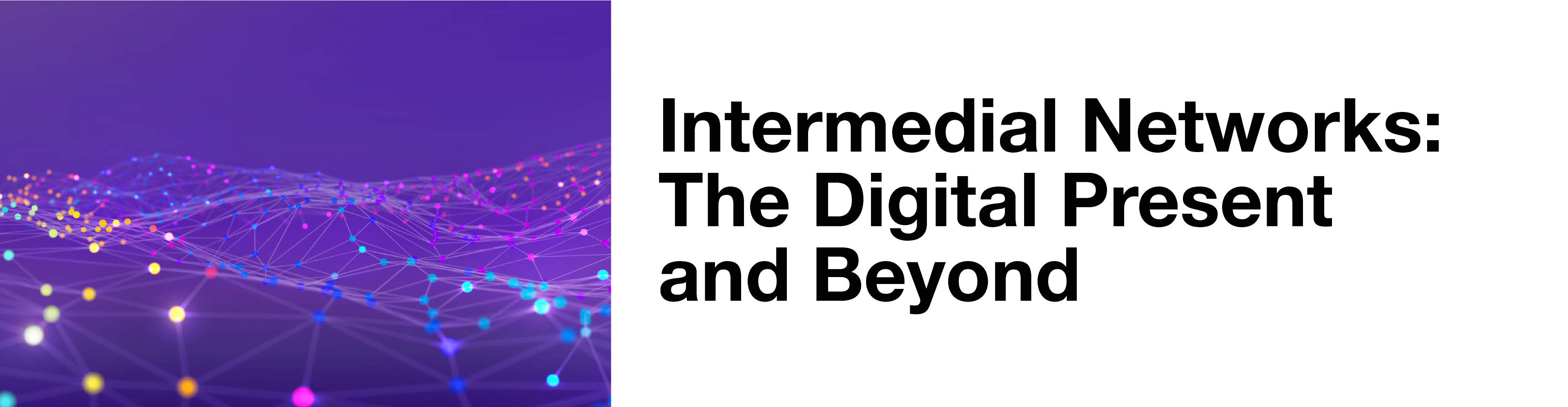 LnuOpen Intermedial Networks The Digital Present And Beyond LnuOpen Intermedial Networks The Digital Present And Beyond