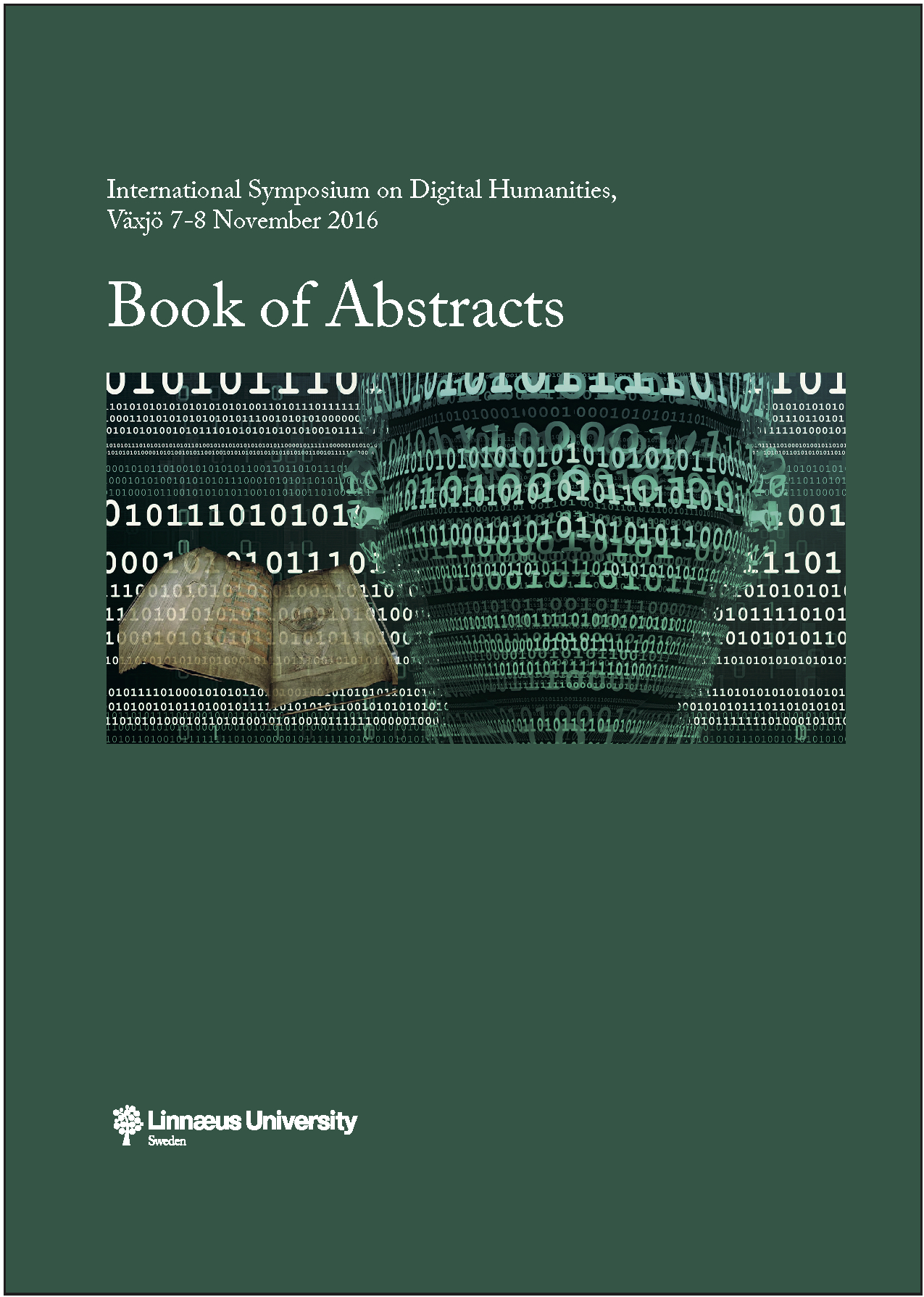 Front page of the International Symposium on Digital Humanities, Växjö 7-8 November 2016, Books of Abstracts